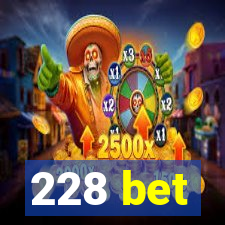 228 bet